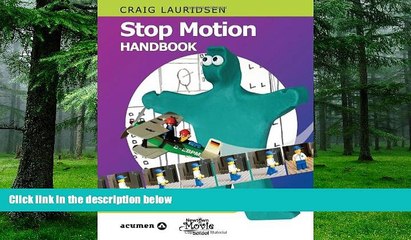 Big Deals  Stop Motion Handbook using GarageBand and iStopMotion  Free Full Read Most Wanted