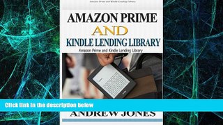 Big Deals  Amazon Prime and Kindle Lending Library: Kindle Unlimited: Get Your Money s Worth from