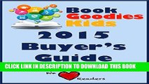Collection Book BookGoodies Kids Children s Book Buyer s Guide (Book Goodies Buyer s Guides 2)