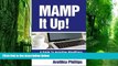 Big Deals  MAMP IT UP: A Guide to Installing WordPress On Your Mac  Free Full Read Best Seller