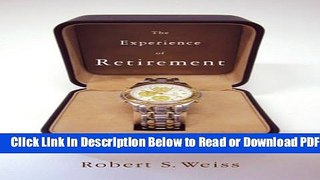[Get] The Experience of Retirement Popular Online