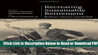 [PDF] Recreating Sustainable Retirement: Resilience, Solvency, and Tail Risk (Pension Research