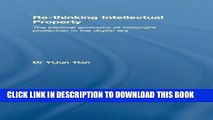 [PDF] Re-thinking Intellectual Property: The Political Economy of Copyright Protection in the