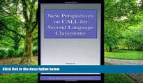 Big Deals  New Perspectives on CALL for Second Language Classrooms (ESL   Applied Linguistics