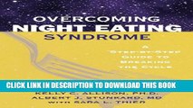 [Read] Overcoming Night Eating Syndrome: A Step-by-Step Guide to Breaking the Cycle Popular Online