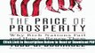 [Get] The Price of Prosperity: Why Rich Nations Fail and How to Renew Them Free Online