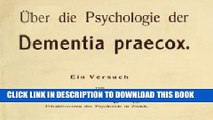 New Book Ãœber Die Psychologie Der Dementia Praecox: Ein Versuch (German Edition)