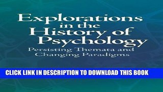 Collection Book Explorations in the History of Psychology: Persisting Themata and Changing Paradigms