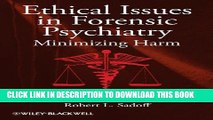 Collection Book Ethical Issues in Forensic Psychiatry: Minimizing Harm