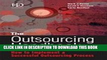 [PDF] Outsourcing Handbook (06) by Power, Mark J - Desouza, Kevin C - Bonifazi, Carlo - Power, Ma