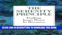 [Read] The Serenity Principle: Finding Inner Peace in Recovery Popular Online