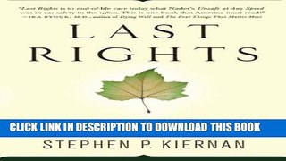 [Read] Last Rights: Rescuing the End of Life from the Medical System Ebook Free