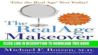 [Read] The RealAge Makeover: Take Years Off Your Looks and Add Them to Your Life Popular Online