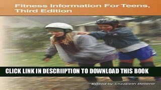 [New] Fitness Information for Teens: Health Tips About Exercise and Active Lifestyles: Including
