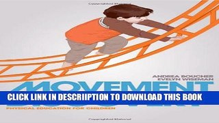 [New] Movement Discovery: Physical Education For Children Exclusive Online