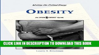 [PDF] Obesity (Writing the Critical Essay: An Opposing Viewpoints Guide) Exclusive Online