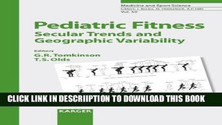 [New] Pediatric Fitness: Secular Trends and Geographic Variability (Medicine and Sport Science,