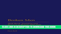 Broken men shell shock treatment and recovery in britain 1914 30