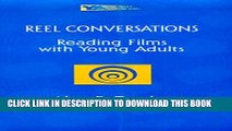 [PDF] Reel Conversations: Reading Films with Young Adults Popular Collection