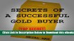 [PDF] Secrets of a Successful Gold Buyer: How to Buy   Sell Gold   Silver Jewelry, Coins   Bullion