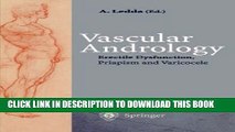 [PDF] Vascular Andrology: Erectile Dysfunction, Priapism and Varicocele Full Online