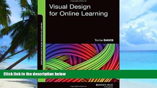 Big Deals  Visual Design for Online Learning (Jossey-Bass Guides to Online Teaching and Learning)