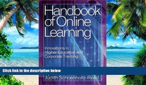 Big Deals  Handbook of Online Learning: Innovations in Higher Education and Corporate Training