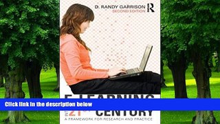 Big Deals  E-Learning in the 21st Century: A Framework for Research and Practice  Free Full Read