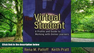 Must Have PDF  The Virtual Student: A Profile and Guide to Working with Online Learners  Free Full