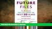 GET PDF  Future Files: The 5 Trends That Will Shape the Next 50 Years  PDF ONLINE