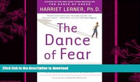 FAVORITE BOOK  The Dance of Fear: Rising Above Anxiety, Fear, and Shame to Be Your Best and