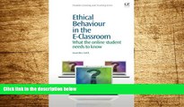 READ FREE FULL  Ethical Behaviour in the E-Classroom: What the Online Student Needs to Know