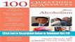 [Read] 100 Questions     Answers About Alcoholism Free Books