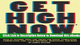 [Reads] Get High Now (without drugs) Free Ebook