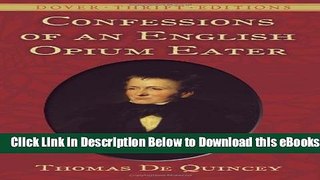 [PDF] Confessions of an English Opium Eater (Dover Thrift Editions) Online Books