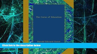 Big Deals  The Curse of Education  Free Full Read Most Wanted