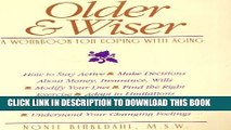 [PDF] Older   Wiser: A Workbook for Coping With Aging Popular Online