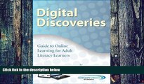 Big Deals  Digital Discoveries: Guide to Online Learning with Adult Literacy Learners  Best Seller