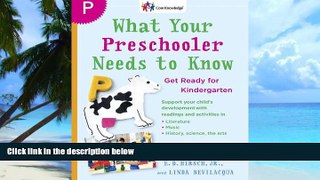 Big Deals  What Your Preschooler Needs to Know: Get Ready for Kindergarten (Core Knowledge