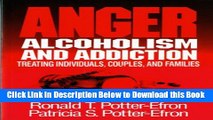 [Best] Anger, Alcoholism, and Addiction: Treating Individuals, Couples, and Families Online Ebook