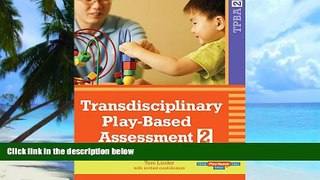 Big Deals  Transdisciplinary Play-Based Assessment, Second Edition (TPBA2)  Best Seller Books Best