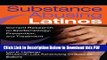 [Read] Substance Abusing Latinos: Current Research on Epidemiology, Prevention, and Treatment Full