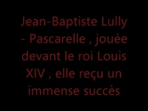 Jean-Baptiste Lully - Pascarelle