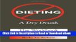 [Get] Dieting: A Dry Drunk: The Workbook by Becky L. Jackson (Feb 20 2010) Free New