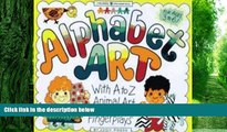 Big Deals  Alphabet Art: With A-Z Animal Art   Fingerplays (Williamson Little Hands Series)  Best