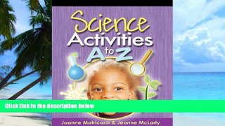 Big Deals  Science Activities A to Z  Free Full Read Most Wanted