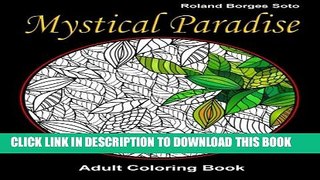 [PDF] Mystical Paradise Adult Coloring Book: Stress Relief Coloring Book: Landscape    Floral