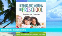 Big Deals  Reading and Writing in Preschool: Teaching the Essentials (Best Practices in Action)