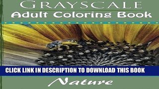 [PDF] Grayscale Adult Coloring Book: Nature Full Online