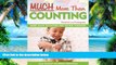 Big Deals  Much More Than Counting: More Whole Math Activities for Preschool and Kindergarten